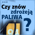 czy podro�ej� paliwa?